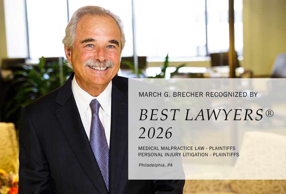 March G. Brecher Recognized By Best Lawyers@ 2026 Medical Malpractice Law - Plaintiffs Personal Injury Litigation - Plaintiffs Philadelphia, PA